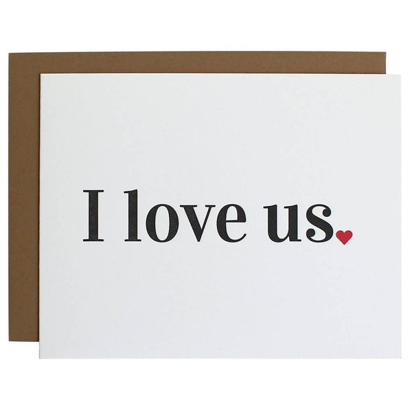 I Love Us - Love | Anniversary Letterpress Card