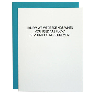 Unit of Measurement As Fuck Letterpress Greeting Card - Bodega Nantucket