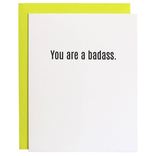 You Are a Badass Letterpress Greeting Card - Bodega Nantucket