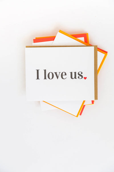 I Love Us - Love | Anniversary Letterpress Card
