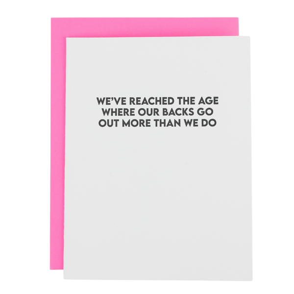 We've Reached the Age Where our backs go out more than we do - Funny Birthday Card - Bodega Nantucket