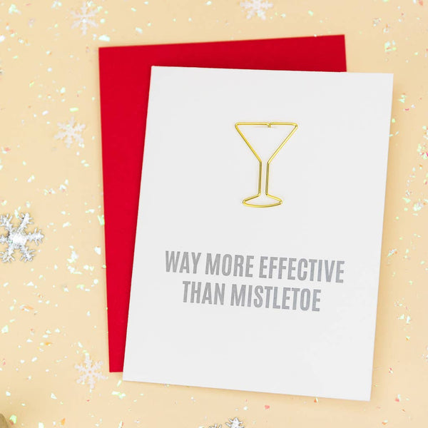More Effective Than Mistletoe - Christmas Card with Martini Paper Clip, Letterpress Card - Bodega Nantucket