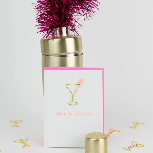 Just a Tini Bit Older - Paper Clip Letterpress Card - Bodega Nantucket