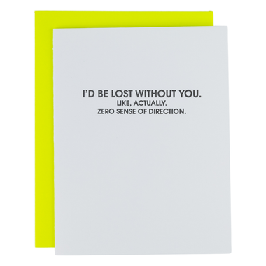 I’d Be Lost Without You - Friendship Card - Bodega Nantucket
