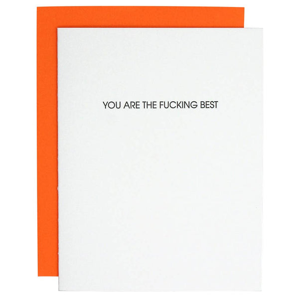 You Are the Fucking Best - Everyday Letterpress Card