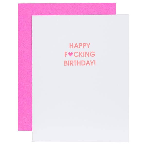 Happy Fucking Birthday Heart Letterpress Greeting Card - Bodega Nantucket