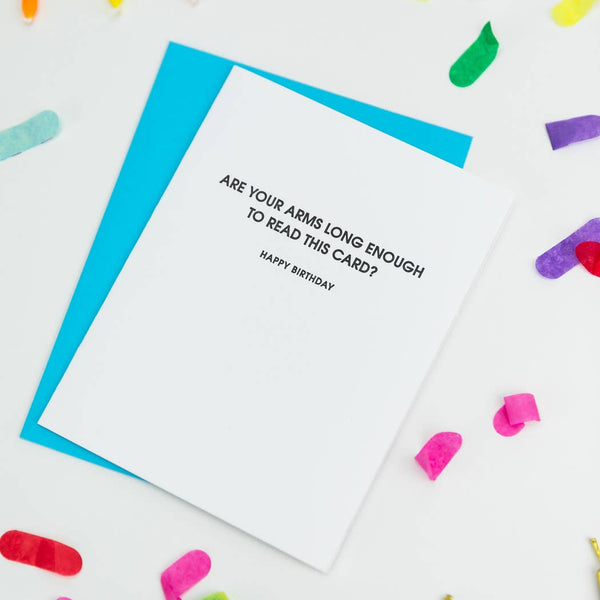 Arms Long Enough - Funny Birthday Letterpress Card - Bodega Nantucket