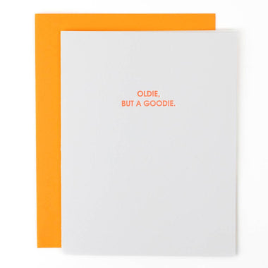 Oldie But a Goodie - Friendship Birthday - Letterpress Card
