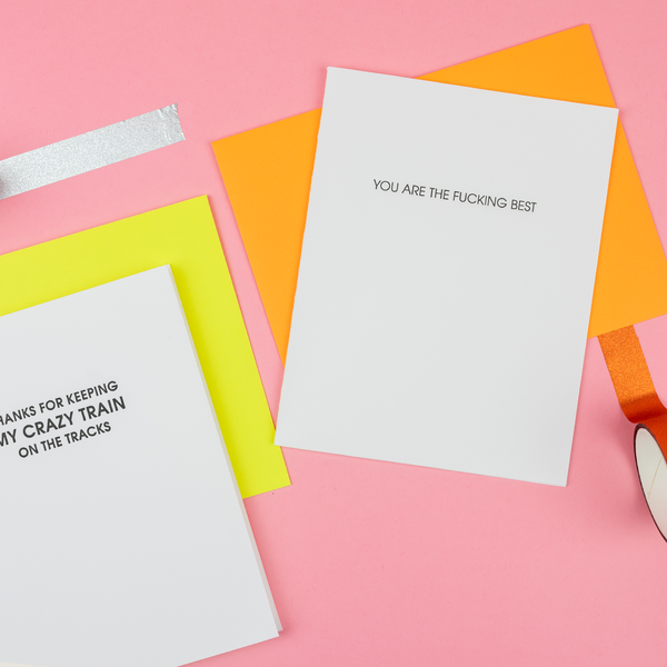 You Are the Fucking Best - Everyday Letterpress Card