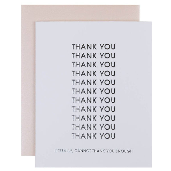 Cannot Thank You Enough - Letterpress Greeting Card - Bodega Nantucket