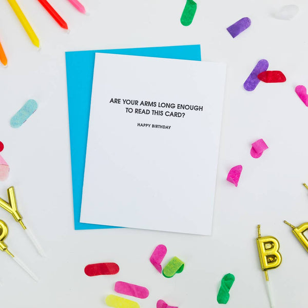 Arms Long Enough - Funny Birthday Letterpress Card - Bodega Nantucket