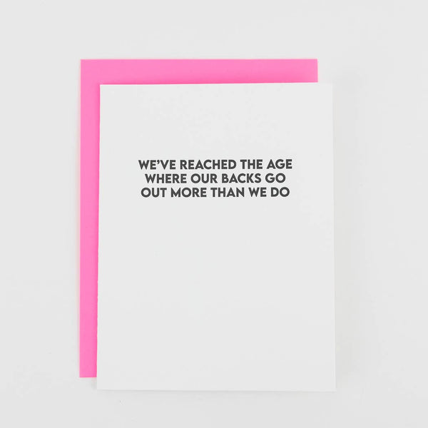 We've Reached the Age Where our backs go out more than we do - Funny Birthday Card - Bodega Nantucket