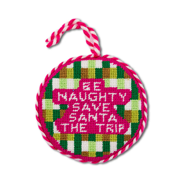Needlepoint Ornament - Be Naughty - Bodega Nantucket