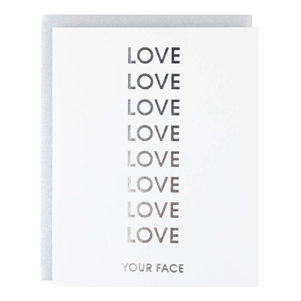 Love Your Face Letterpress Greeting Card - Bodega Nantucket